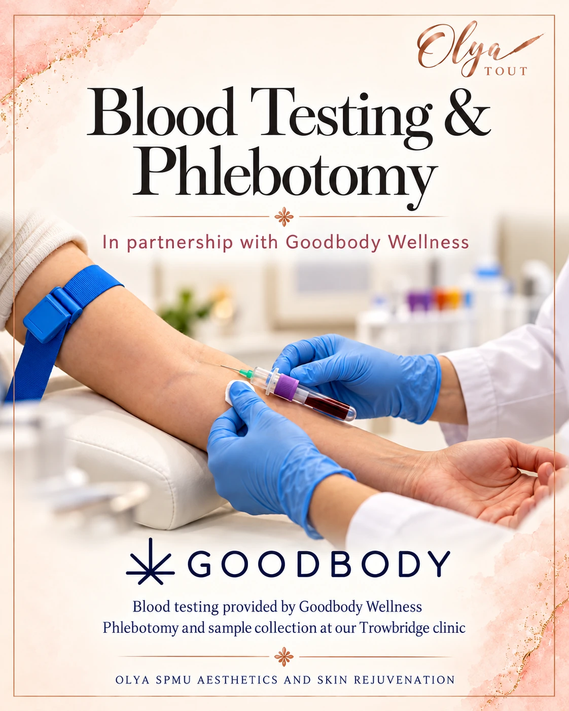 Blood testing and phlebotomy at Olya SPMU in Trowbridge, in partnership with Goodbody Wellness; illustrated blood sample collection.
